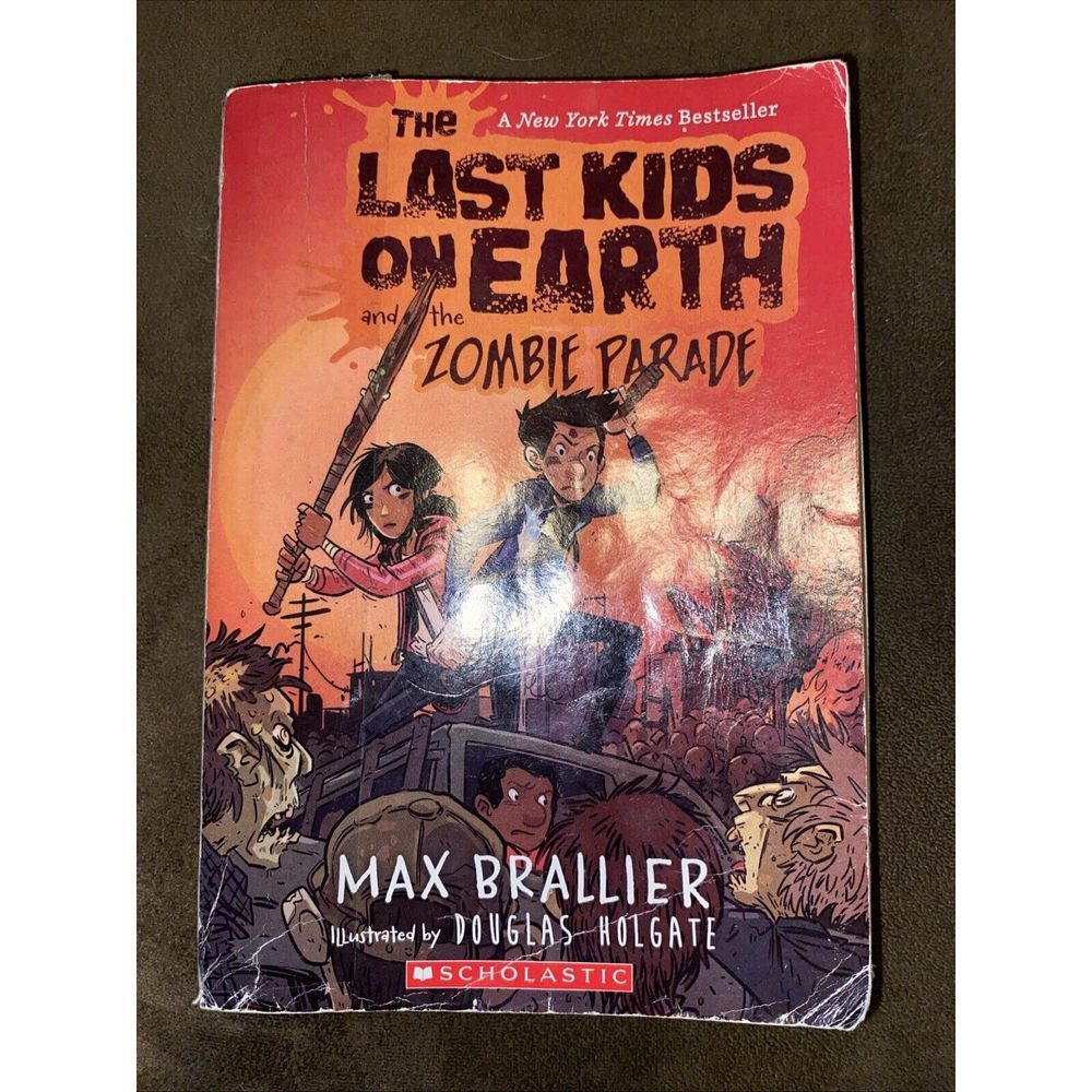 The Last Kids on Earth and the Zombie Parade Max Brallier